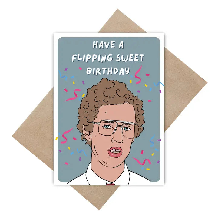 Napoleon Dynamite "Have a Flipping Sweet Birthday" Card – Pop Culture Greeting