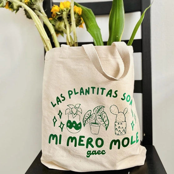 LAS PLANTITAS SON MI MERO MOLE - TOTE BAG