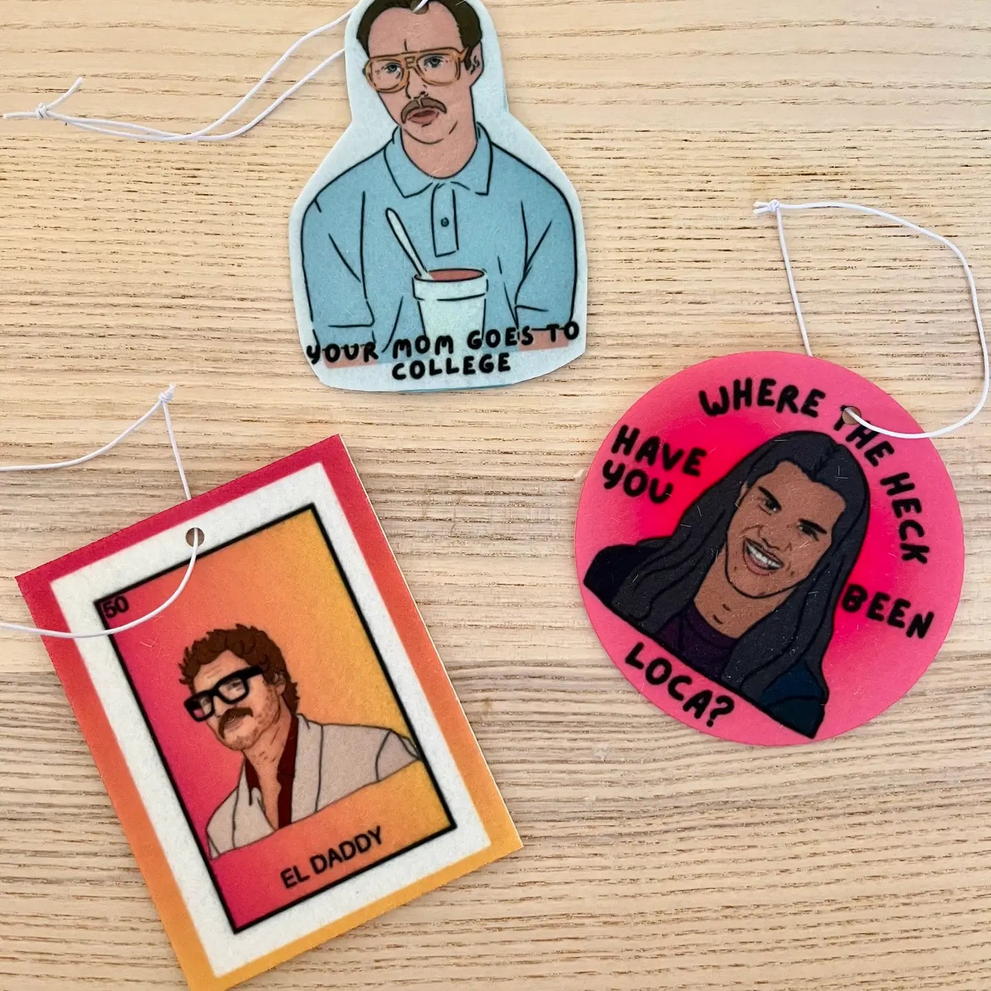 Your mom goes to Collage Kip Pop Culture Air Refresher