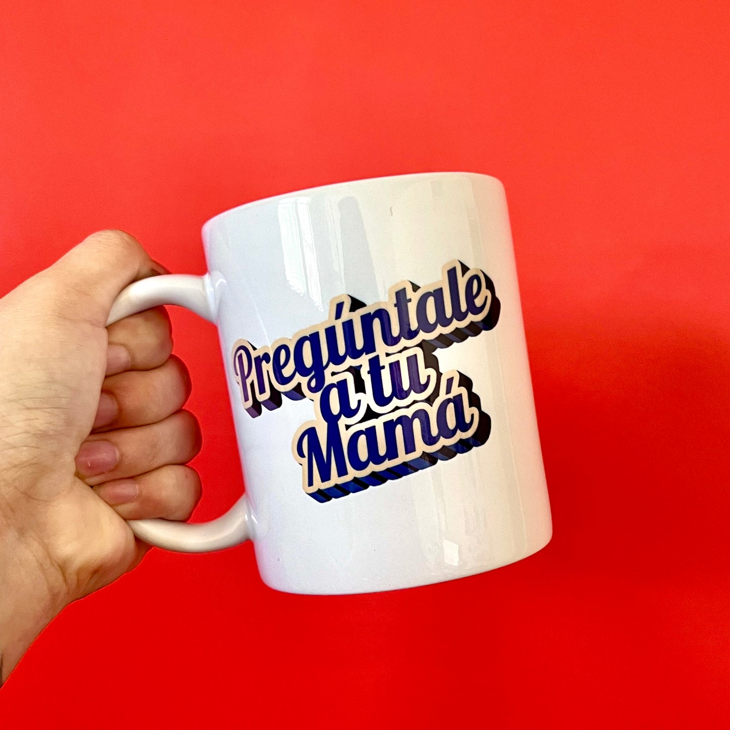 Preguntale a tu mamá, Father’s day mug in Spanish!