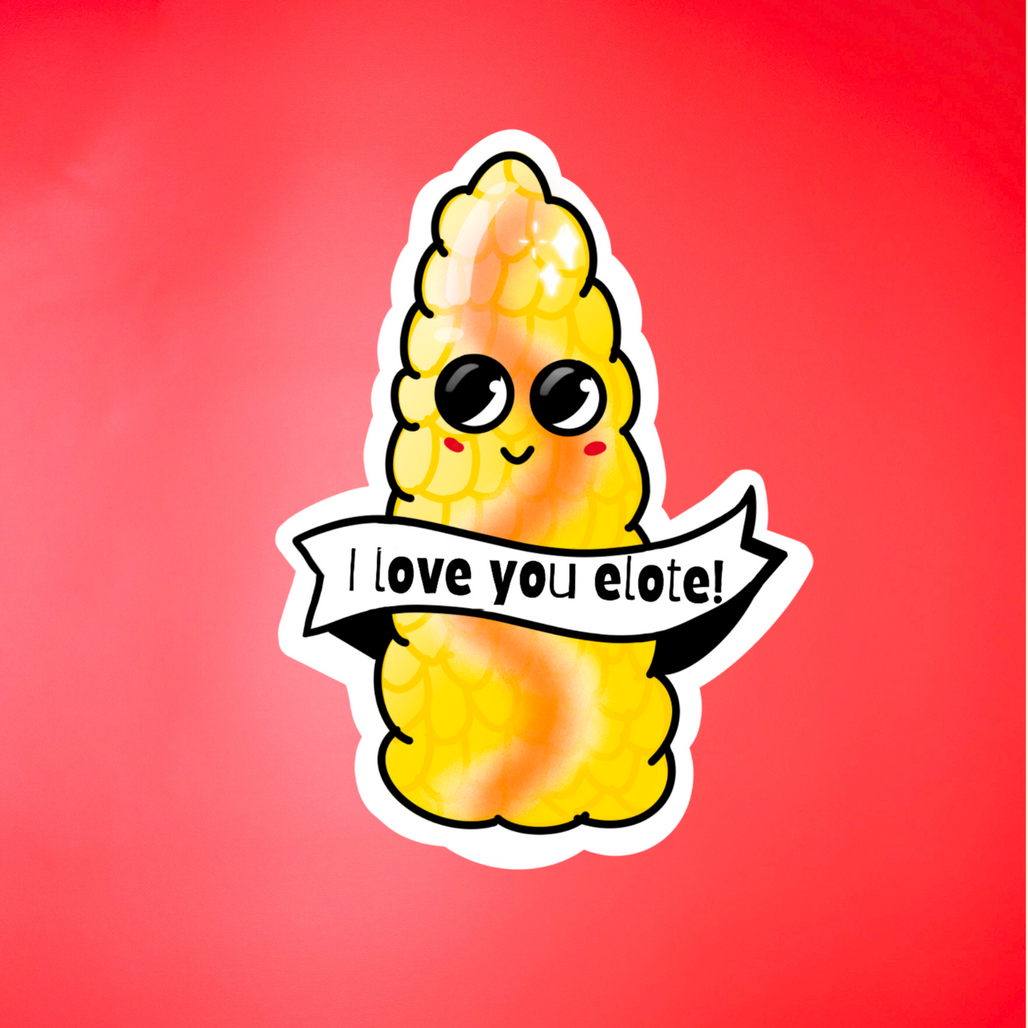 I LOVE YOU ELOTE - STICKER