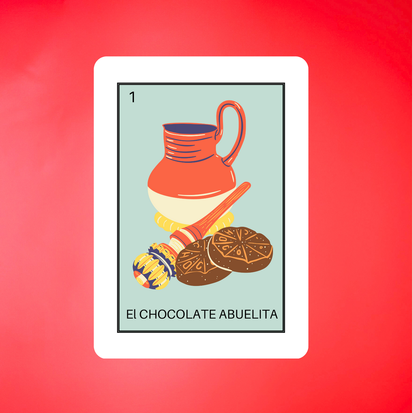 ELCHOCOLATE ABUELITA LOTERIA - STICKER