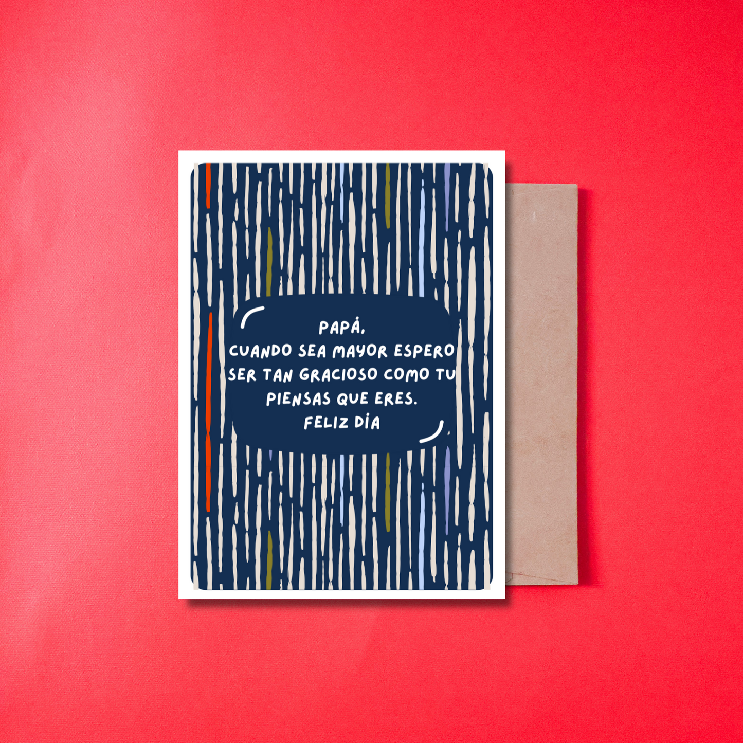 ESPERO SER TAN GRACIOSO COMO PIENSAS QUE ERES PAPA - CARD IN SPANISH