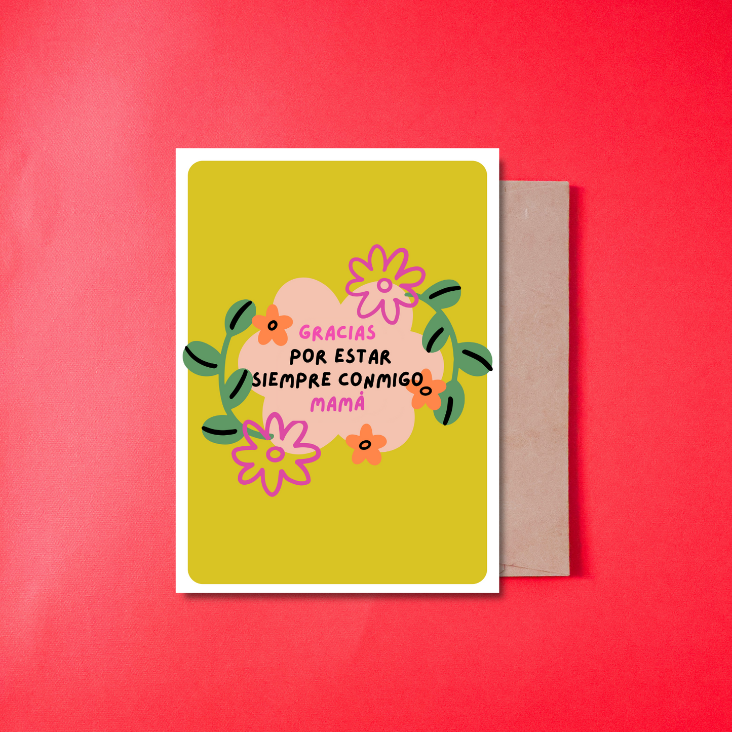 GRACIAS POR ESTAR SIEMPRE CONMIGO MAMA - CARD IN SPANISH