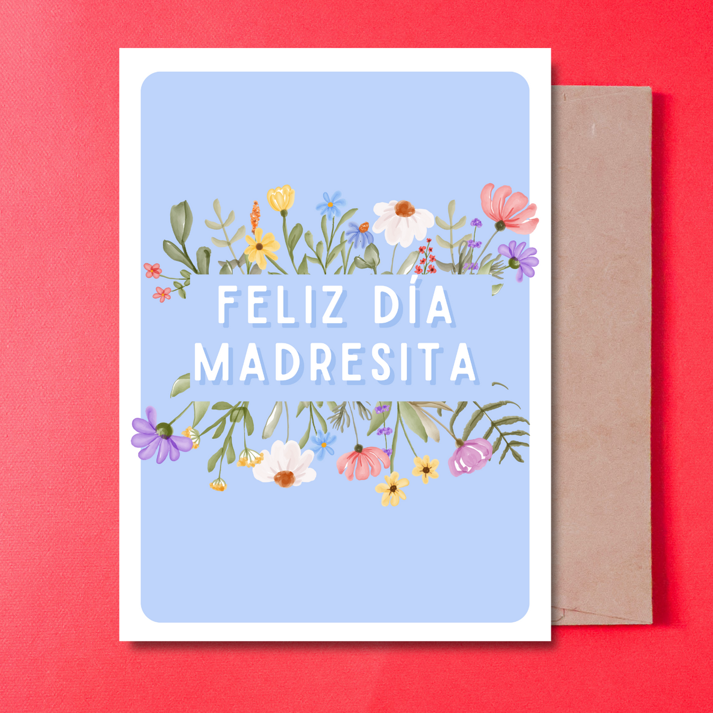 FELIZ DIA MADRESITA - CARD IN SPANISH