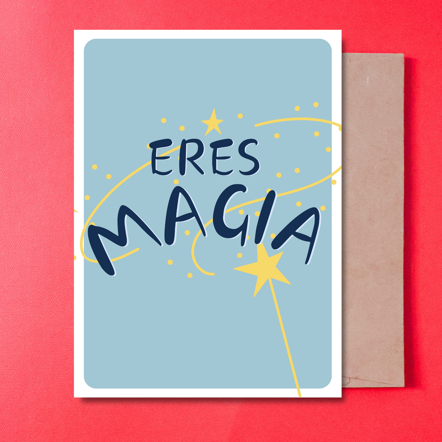 ERES MAGIA - CARD IN SPANISH