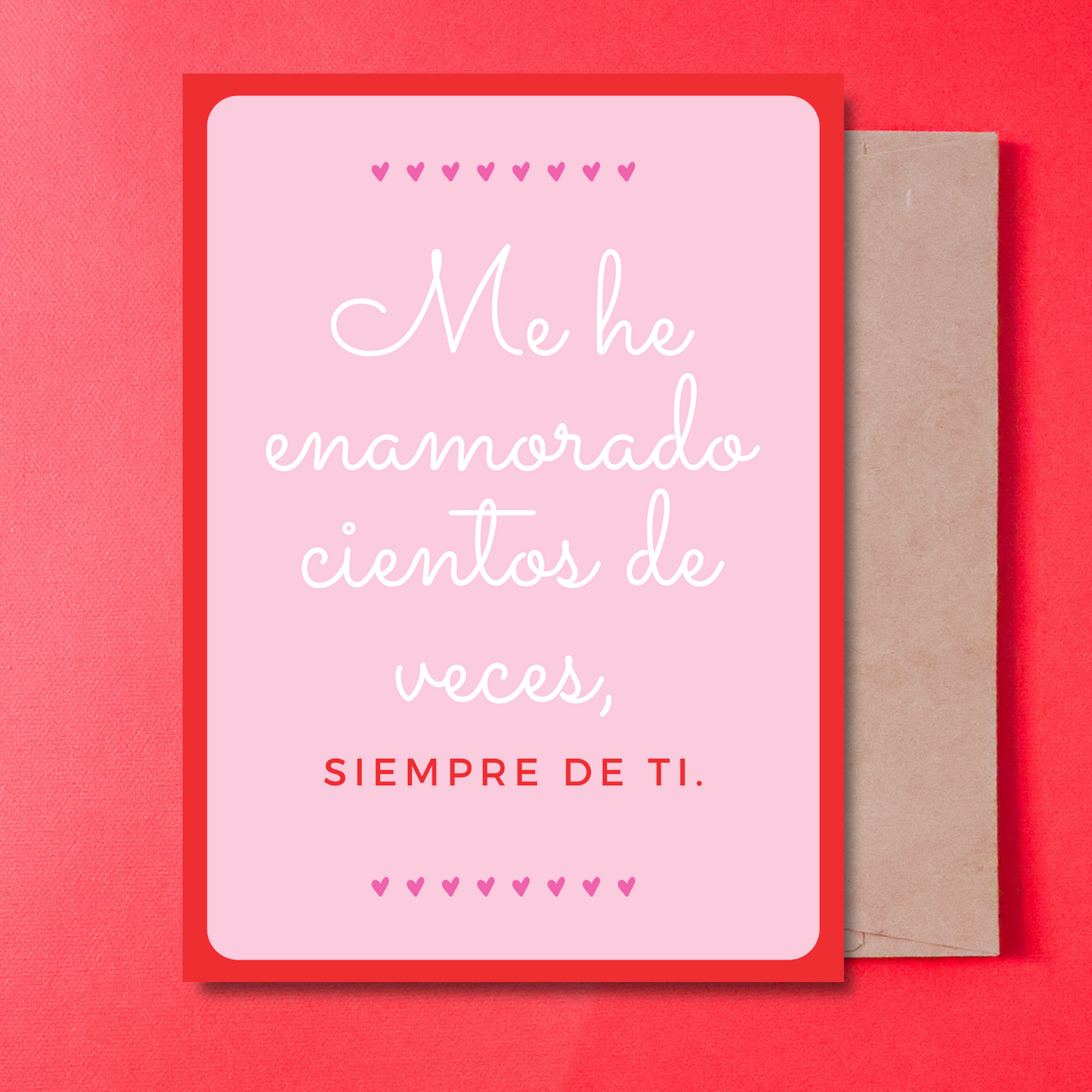 ME HE ENAMORADO CIENTOS DE VECES - CARD IN SPANISH