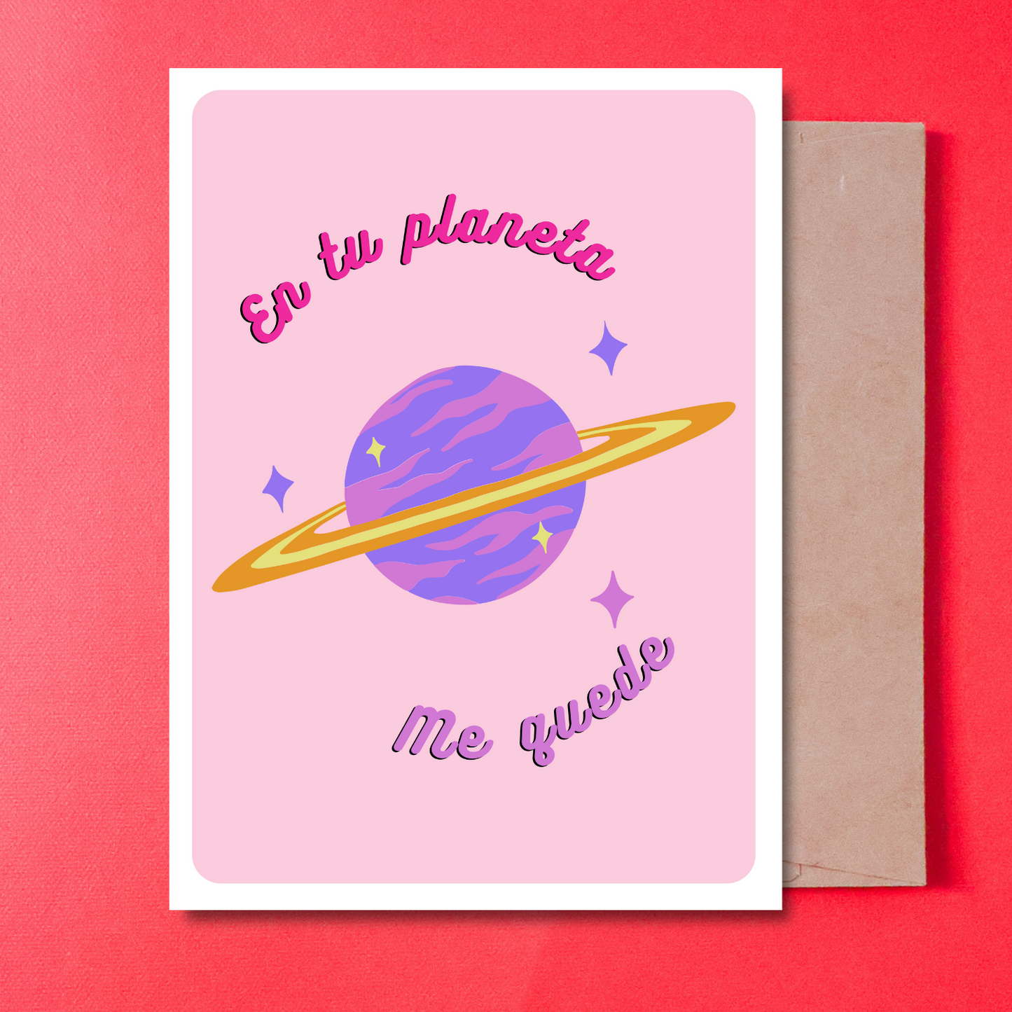 EN TU PLANETA ME QUEDE - CARD IN SPANISH