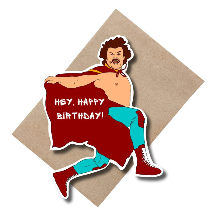 Nacho Libre Birthday Card – "HEY, HAPPY BIRTHDAY!" Comedic Greeting