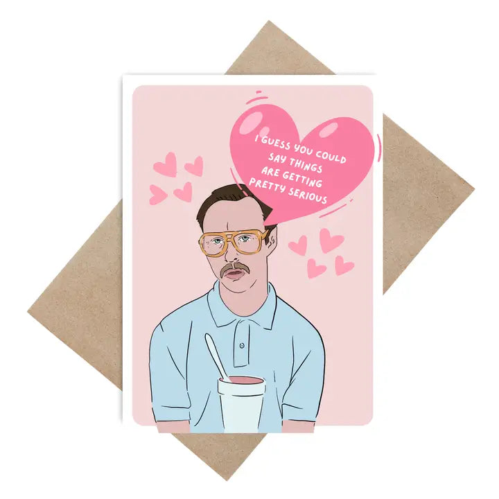 Napoleon Dynamite "I Guess Things Are Getting Serious" Card – Funny Movie Quote Card
