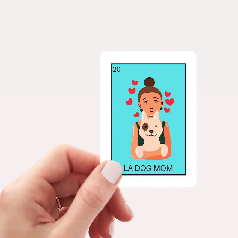 LA DOG MOM - LOTERIA STICKER