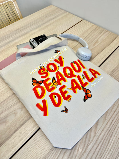 SOY DE AQUÍ Y DE ALLÁ- TOTE BAG