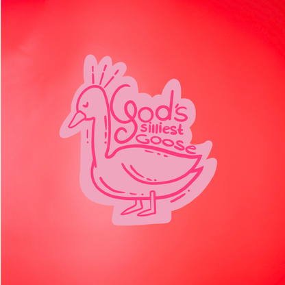 God’s Silliest Goose Sticker – Funny and Inspirational Christian Sticker