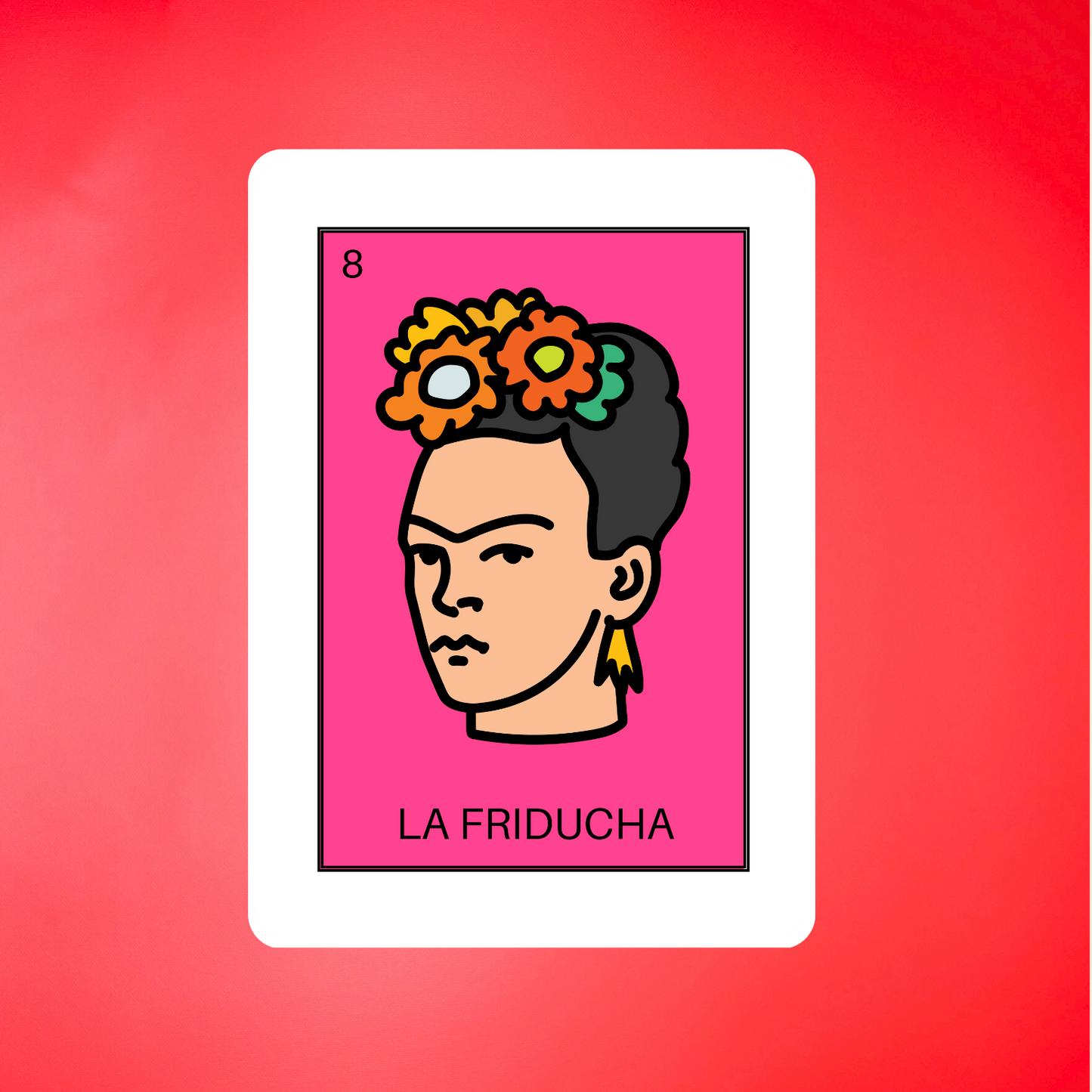 LA FRIDUCHA LOTERIA POP CULTURE - STICKER